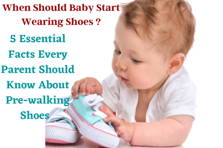 When Should Baby Start Wearing Shoes - 5 Essential Facts Every Parent ...